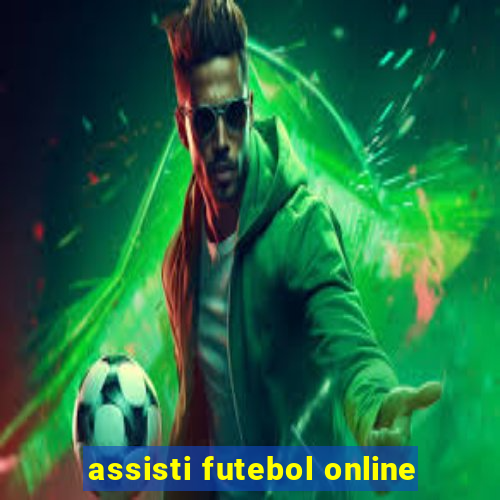 assisti futebol online